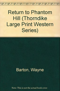 Return to Phantom Hill Return to Phantom Hill