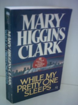 While My Pretty One Sleeps