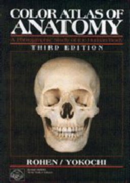 Color Atlas of Anatomy : A Photographic Study of the Human Body 3rd 9780896402287 Front Cover