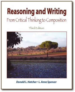 Reasoning and Writing From Critical Thinking to Composition 3rd 9780896414228 Front Cover