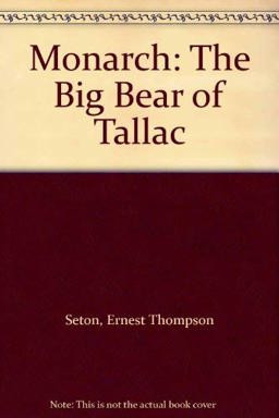 Monarch, the Big Bear of Tallac