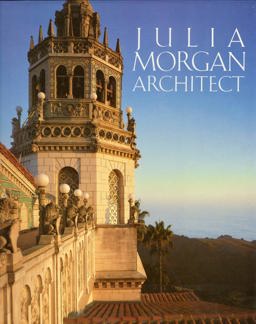 Julia Morgan, Architect  9780896597921 Front Cover