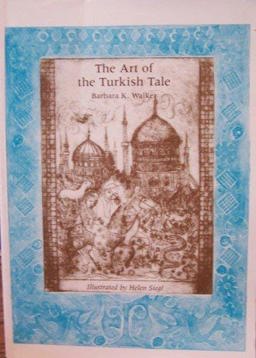 The Art of the Turkish Tale, Volume 1