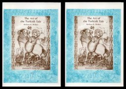 The Art of the Turkish Tale, Volumes 1 And 2