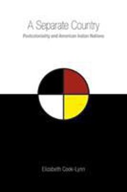 Separate Country Postcoloniality and American Indian Nations  9780896727250 Front Cover