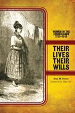 Their Lives, Their Wills Women in the Borderlands, 1750-1846  9780896729322 Front Cover