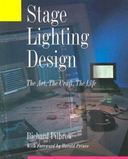 Stage Lighting Design The Art - The Craft - The Life  9780896762350 Front Cover