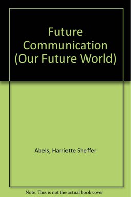 Future Communication