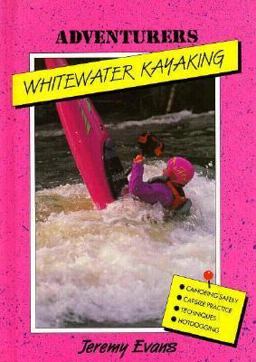 Whitewater Kayaking