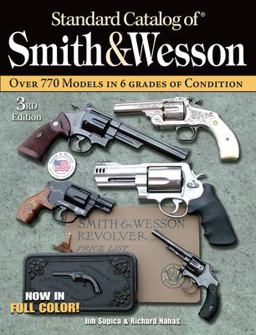 Standard Catalog of Smith and Wesson 3rd 9780896892934 Front Cover