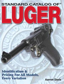 Standard Catalog of Luger 2nd 9780896894112 Front Cover