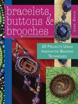 Bracelets, Buttons and Brooches