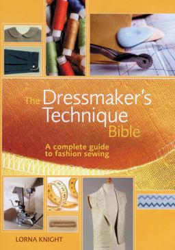Dressmaker's Technique Bible  9780896896949 Front Cover
