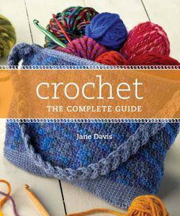 Crochet the Complete Guide  9780896896970 Front Cover