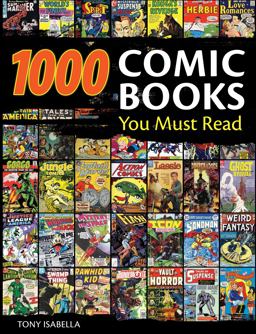 1,000 Comic Books You Must Read  9780896899216 Front Cover