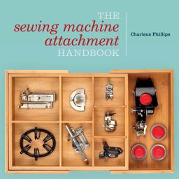 Sewing Machine Attachment Handbook  9780896899230 Front Cover