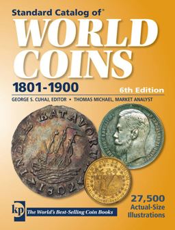 Standard Catalog of World Coins - 1801-1900 6th 9780896899407 Front Cover
