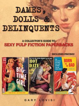 The Dames, Dolls and Delinquents