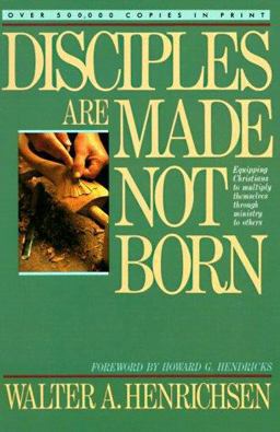 Disciples Are Made Not Born  9780896934429 Front Cover