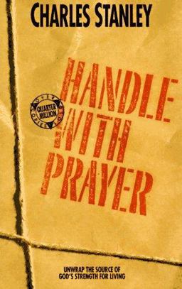 Handle with Prayer