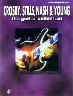 The Crosby, Stills, Nash and Young -- the Guitar Collection