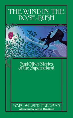 Wind in the Rose Bush And Other Stories of the Supernatural  9780897332323 Front Cover
