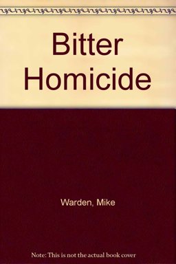 Bitter Homicide