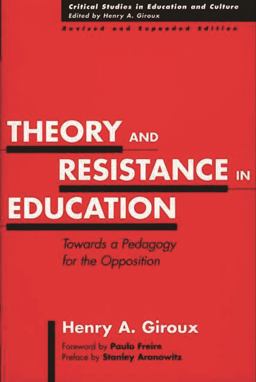 Theory and Resistance in Education