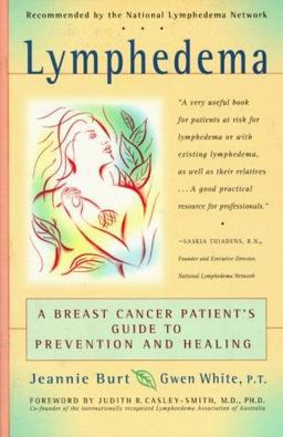 Lymphedema A Breast Cancer Patient's Guide to Prevention and Healing  9780897932646 Front Cover