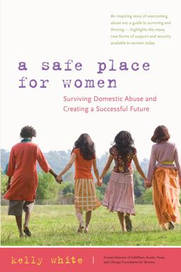Safe Place for Women How to Survive Domestic Abuse and Create a Successful Future  9780897935272 Front Cover