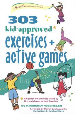 303 Kid-Approved Exercises and Active Games  9780897936194 Front Cover