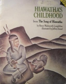 Hiawatha's Childhood