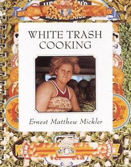 White Trash Cooking  9780898151893 Front Cover