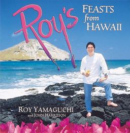 Roy's Feasts from Hawaii  9780898156379 Front Cover