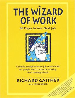 Wizard of Work 88 Pages to Your Next Job  9780898156393 Front Cover
