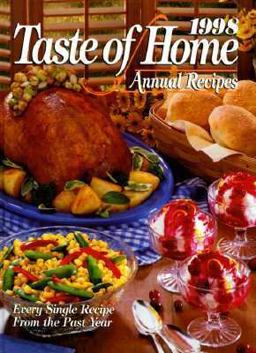 1998 Taste of Home Annual Recipes  9780898212167 Front Cover