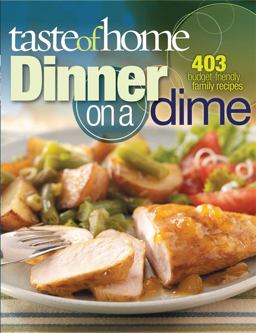 Dinner on a Dime 403 Budget-Friendly Family Recipes  9780898217070 Front Cover