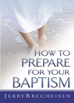 How to Prepare for Your Baptism