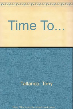 Time to... Time to...