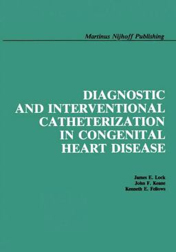 Diagnostic and Interventional Catherization in Cogenital Heart Disease  9780898388312 Front Cover