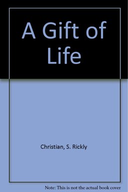 A Gift of Life