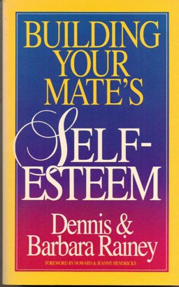 Building Your Mate's Self Esteem