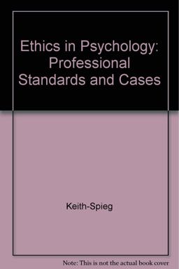 Ethics in Psychology Ethics in Psychology