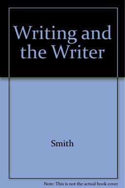 Writing and the Writer