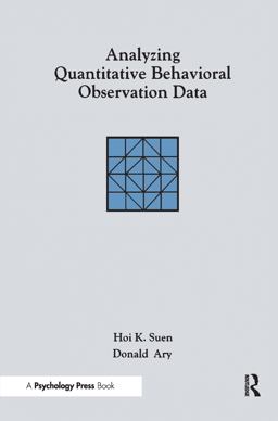 Analyzing Quantitative Behavioral Observation Data  9780898599459 Front Cover