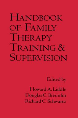 Handbook of Family Therapy Training and Supervision  9780898620733 Front Cover