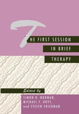 First Session in Brief Therapy  9780898621389 Front Cover