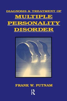 Diagnosis and Treatment of Multiple Personality Disorder  9780898621778 Front Cover