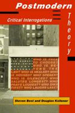 Postmodern Theory Critical Interrogations  9780898624182 Front Cover