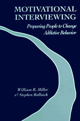 Motivational Interviewing Preparing People to Change Addictive Behavior  9780898624694 Front Cover